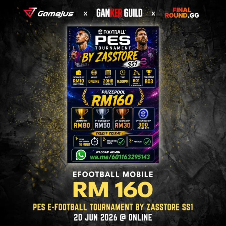 GAMEJUS X GANKER GUILD X FINAL ROUND.GG EFOOTBALL MOBILE RM 160 PES E-FOOTBALL TOURNAMENT BY ZASSTORE SS1 20 JUN 2026 @ ONLINE