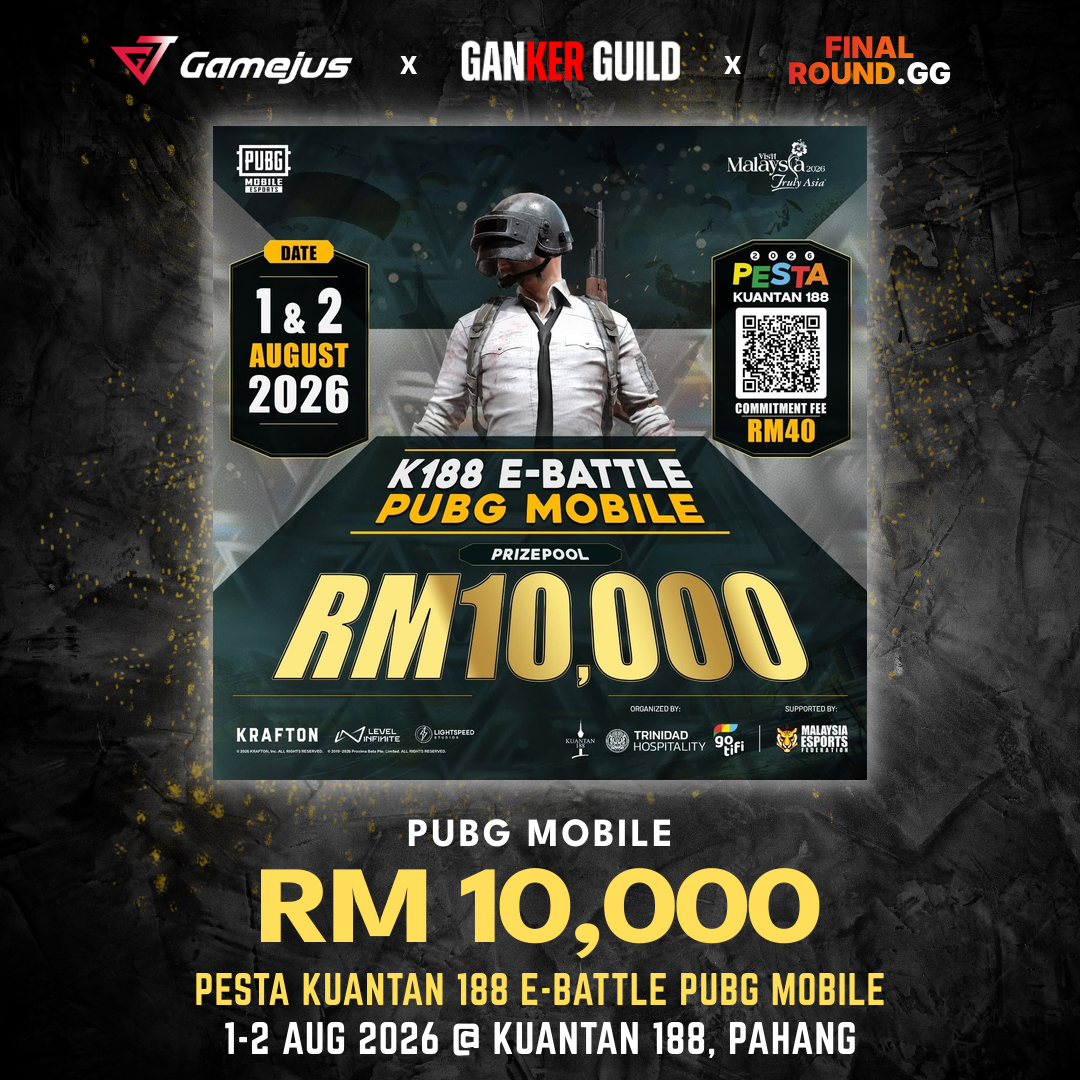 PESTA KUANTAN 188 E-BATTLE PUBG MOBILE GAMEJUS X GANKER GUILD X FINAL ROUND.GG PUBG MOBILE RM 10,000 PESTA KUANTAN 188 E-BATTLE PUBG MOBILE 1-2 AUG 2026 @ KUANTAN 188, PAHANG