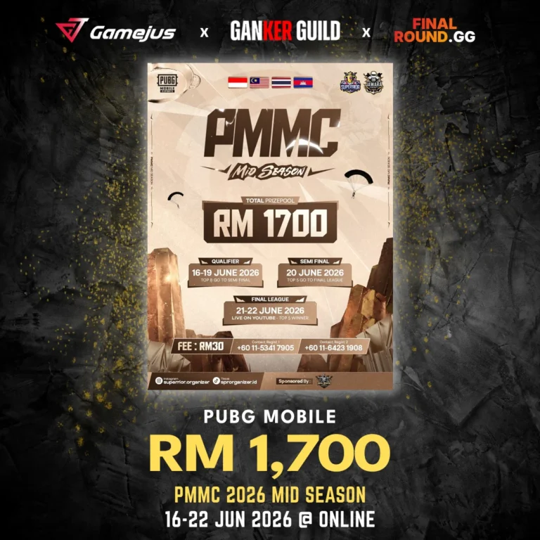 GAMEJUS X GANKER GUILD X FINAL ROUND.GG PUBG MOBILE RM 1,700 PMMC 2026 MID SEASON 16-22 JUN 2026 @ ONLINE