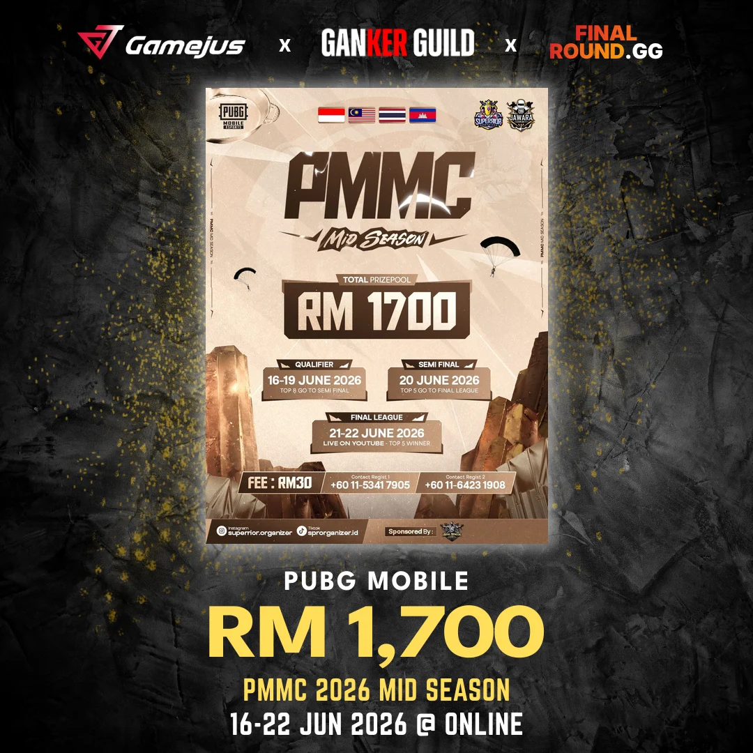GAMEJUS X GANKER GUILD X FINAL ROUND.GG PUBG MOBILE RM 1,700 PMMC 2026 MID SEASON 16-22 JUN 2026 @ ONLINE