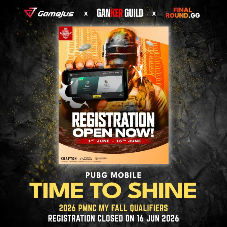 GAMEJUS X GANKER GUILD X FINAL ROUND.GG PUBG MOBILE TIME TO SHINE 2026 PMNC MY FALL QUALIFIERS REGISTRATION CLOSED ON 16 JUNE 2026