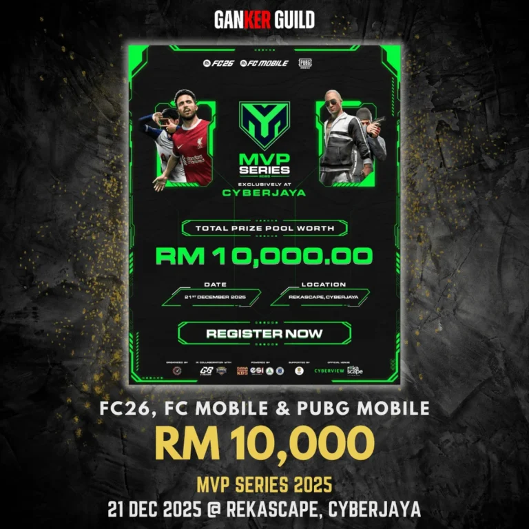 GANKER GUILD FC26, FC MOBILE & PUBG MOBILE RM 10,000 MVP SERIES 2025 21 DECEMBER 2025 @ REKASCAPE, CYBERJAYA