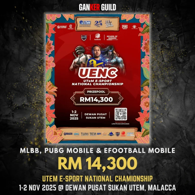 GANKER GUILD MLBB, PUBG MOBILE & EFOOTBALL MOBILE RM 14,300 UTEM E-SPORT NATIONAL CHAMPIONSHIP 1-2 NOVEMBER 2025 @ DEWAN PUSAT SUKAN UTEM, MALACCA