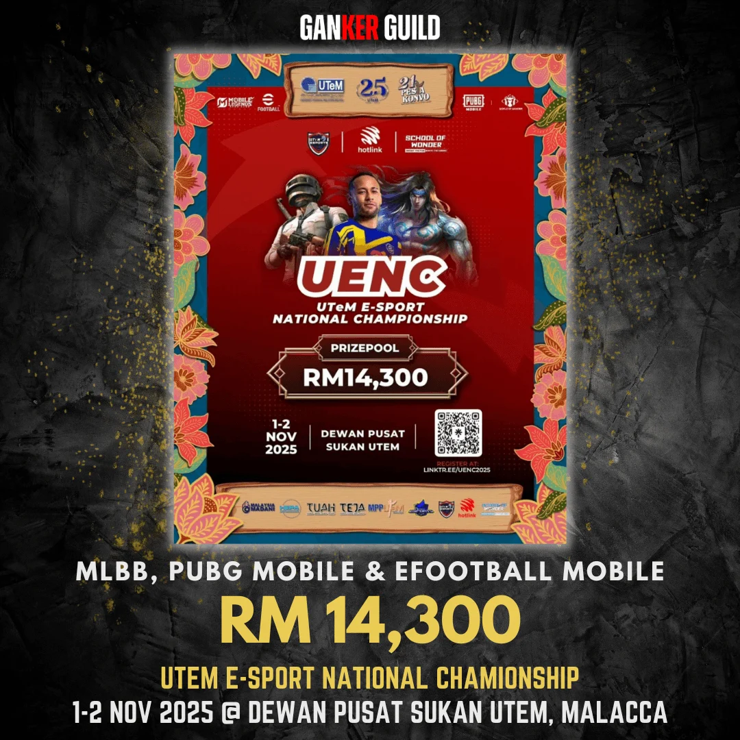 GANKER GUILD MLBB, PUBG MOBILE & EFOOTBALL MOBILE RM 14,300 UTEM E-SPORT NATIONAL CHAMPIONSHIP 1-2 NOVEMBER 2025 @ DEWAN PUSAT SUKAN UTEM, MALACCA