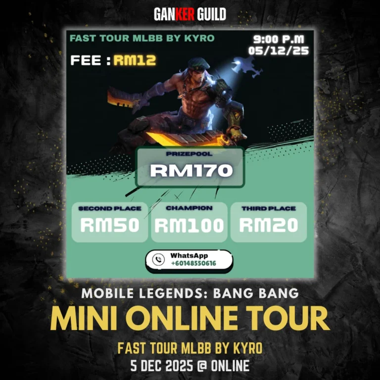 GANKER GUILD MOBILE LEGENDS BANG BANG MINI ONLINE TOUR FAST TOUR MLBB BY KYRO 5 DEC 2025 @ ONLINE