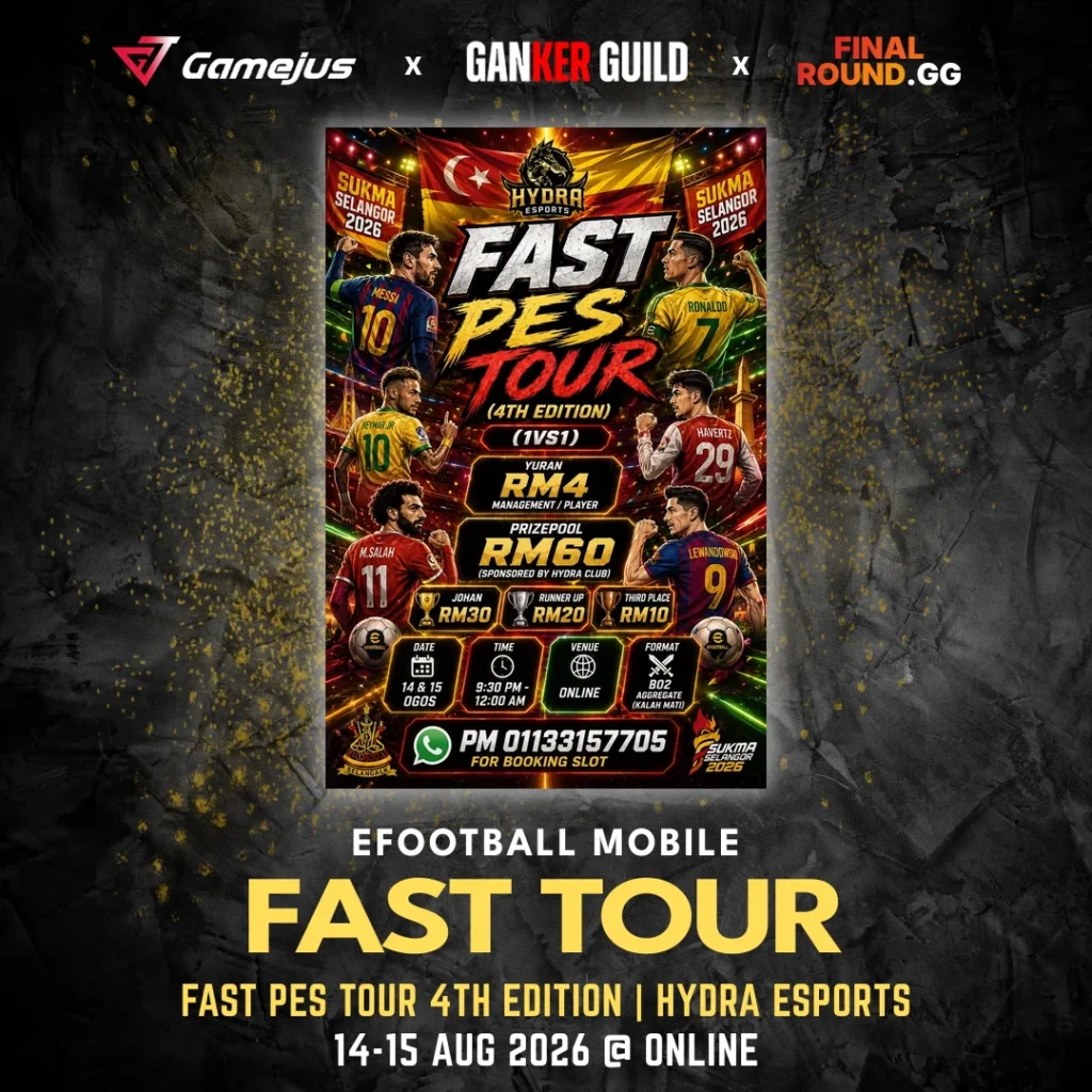 GAMEJUS X GANKER GUILD X FINAL ROUND.GG EFOOTBALL MOBILE FAST TOUR FAST PES TOUR 4TH EDITION HYDRA ESPORTS 14-15 AUG 2026 @ ONLINE