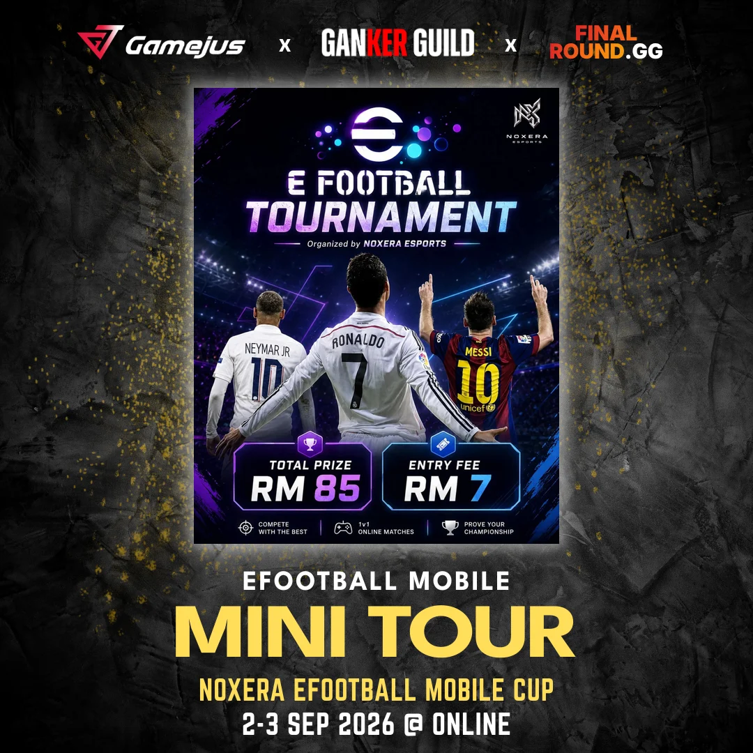 NOXERA EFOOTBALL MOBILE CUP GAMEJUS X GANKER GUILD X FINAL ROUND.GG EFOOTBALL MOBILE MINI TOUR NOXERA EFOOTBALL MOBILE CUP 2-3 SEP 2026 @ ONLINE