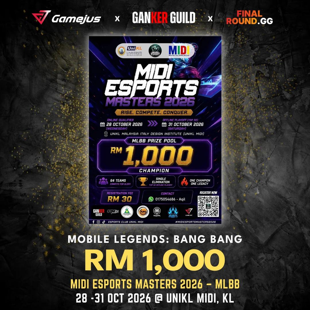 MIDI ESPORTS MASTERS 2026 – MLBB GAMEJUS X GANKER GUILD X FINAL ROUND.GG MOBILE LEGENDS BANG BANG RM 1,000 MIDI ESPORTS MASTERS 2026 - MLBB 28 -31 OCT 2026 @ UNIKL MIDI, KL