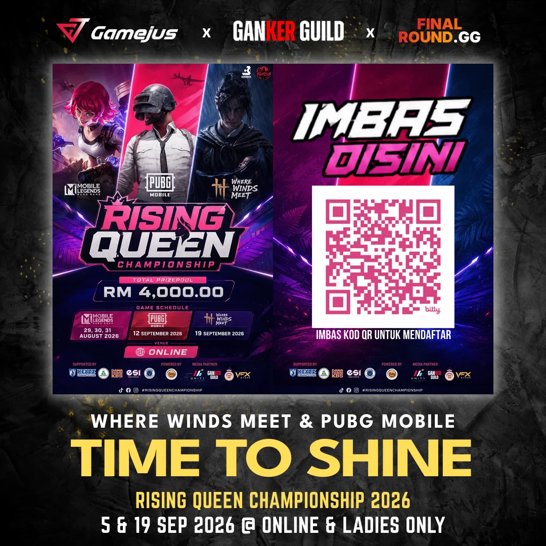 GAMEJUS X GANKER GUILD X FINAL ROUND.GG WHERE WINDS MEET & PUBG MOBILE TIME TO SHINE RISING QUEEN CHAMPIONSHIP 2026 5 & 19 SEP 2026 @ ONLINE & LADIES ONLY